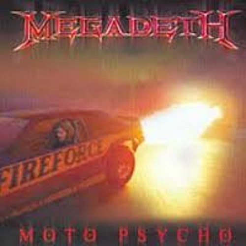 Megadeth - Moto Psycho